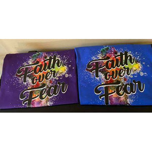 Faith Over Fear Colorful Tee